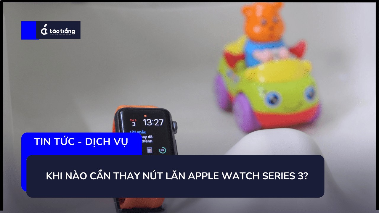 thay-nut-lan-apple-watch-series-3-o-dau-uy-tin (2)