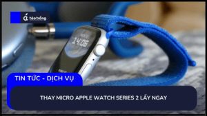 thay-micro-apple-watch-series-2-lay-ngay (2)