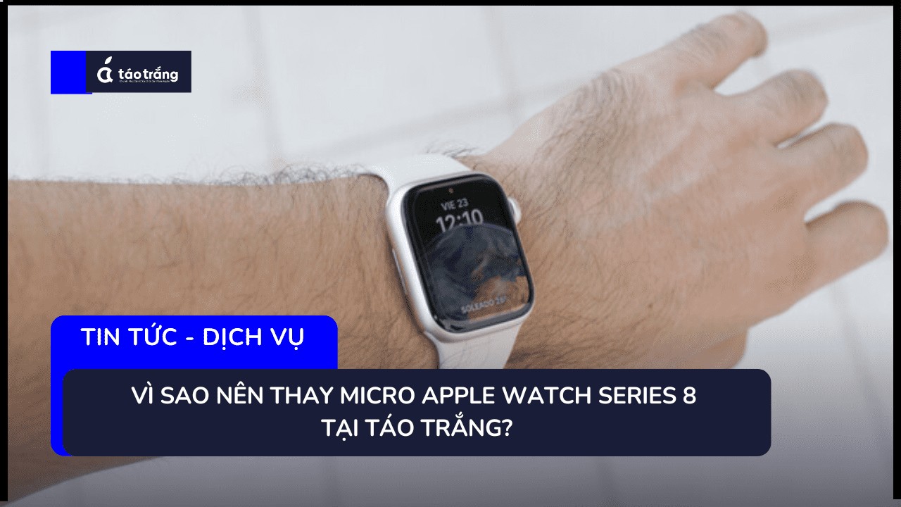 thay-micro-apple-watch-series-8