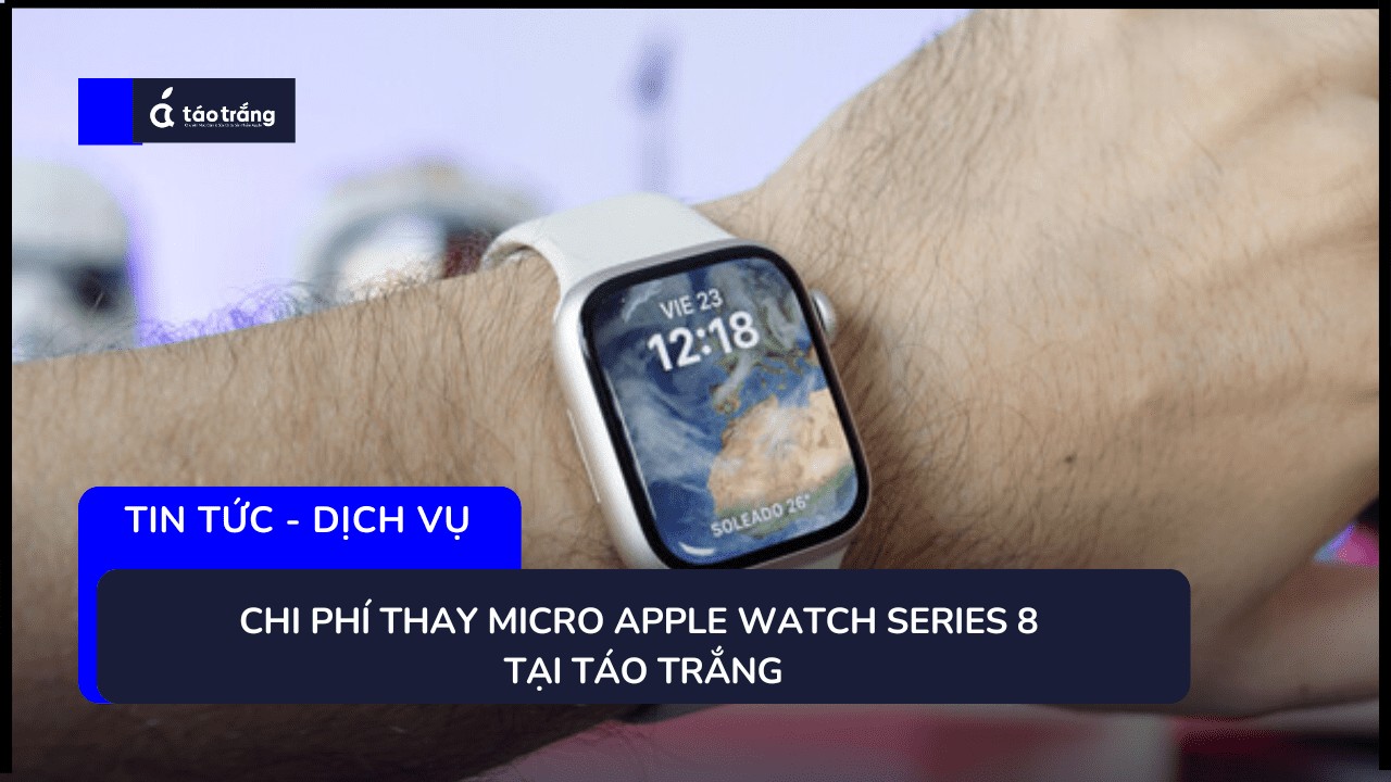 thay-micro-apple-watch-series-8