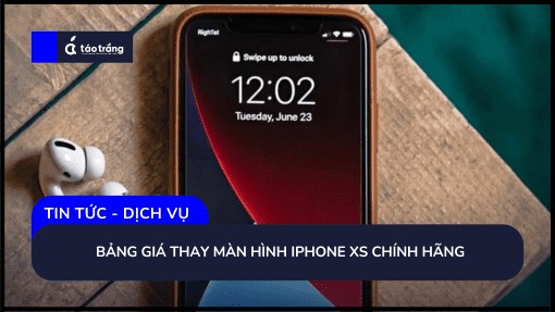 Bảng giá thay màn hình iPhone XS chính hãng - AMI CARE