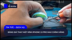 bang-gia-thay-mat-kinh-iphone-13-pro-max-chinh-hang (1)