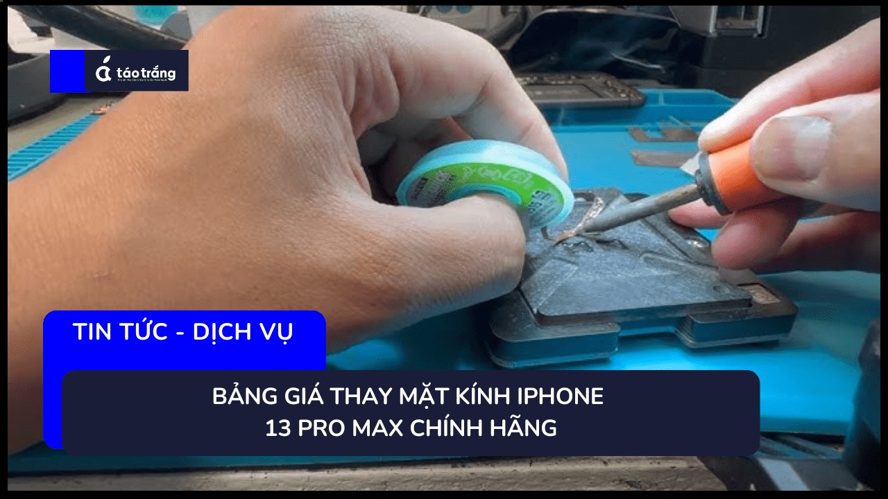 bang-gia-thay-mat-kinh-iphone-13-pro-max-chinh-hang (1)