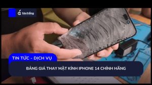 bang-gia-thay-mat-kinh-iphone-14-chinh-hang (2)