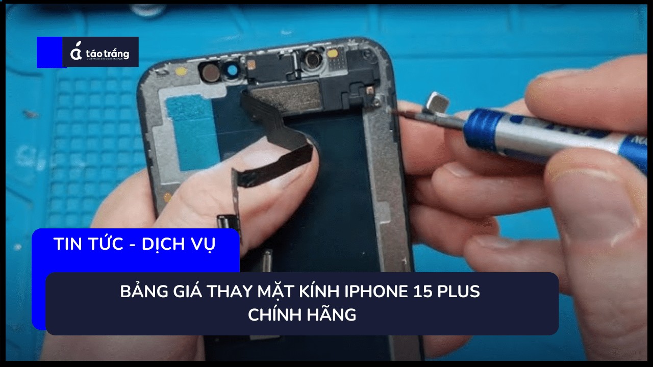 bang-gia-thay-mat-kinh-iphone-15-plus-chinh-hang (2)