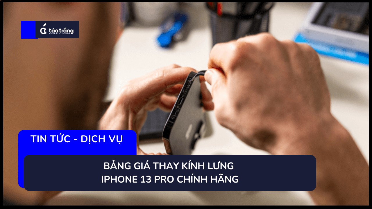 bang-gia-thay-kinh-lung-iphone-13-pro-max-chinh-hang (3)