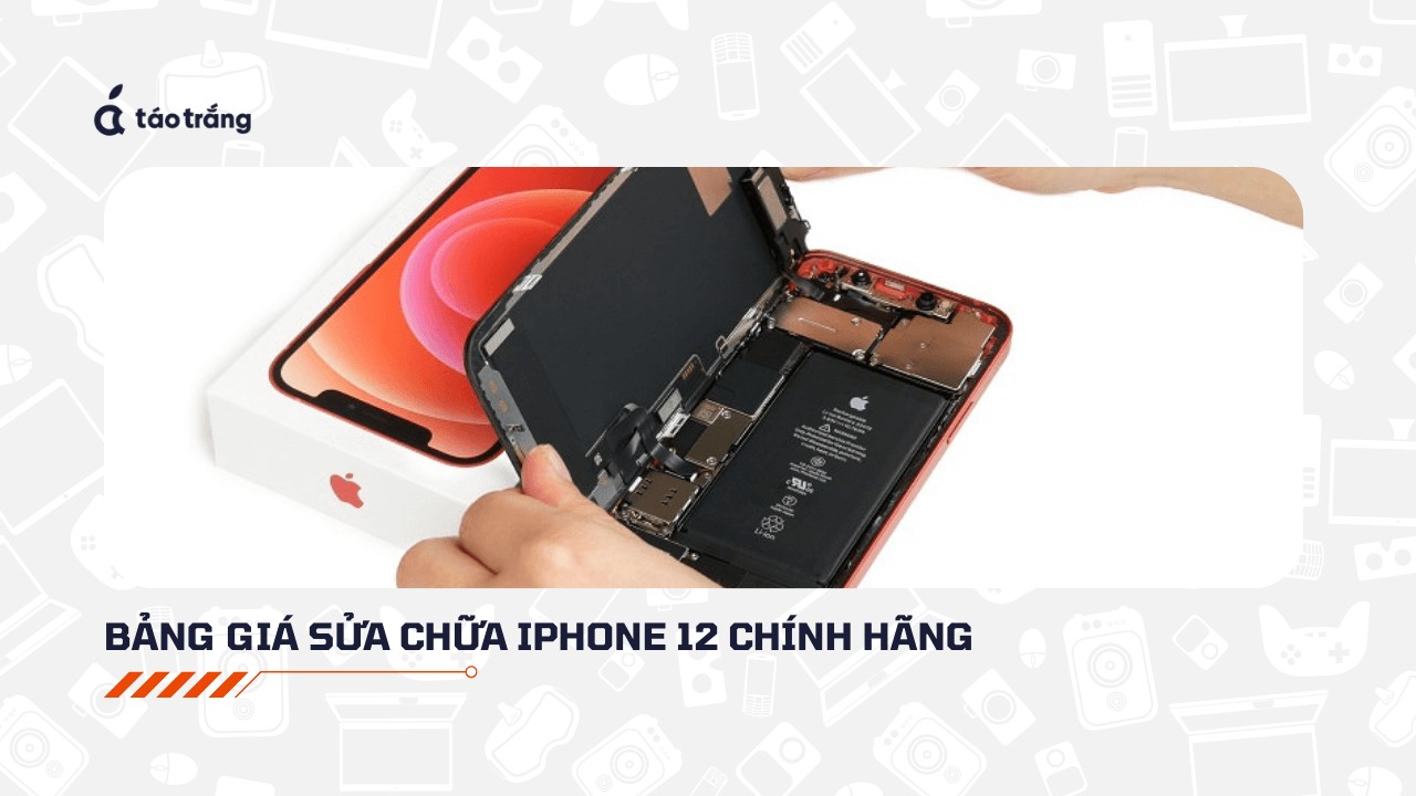 bang-gia-sua-chua-iphone-12-chinh-hang (3)