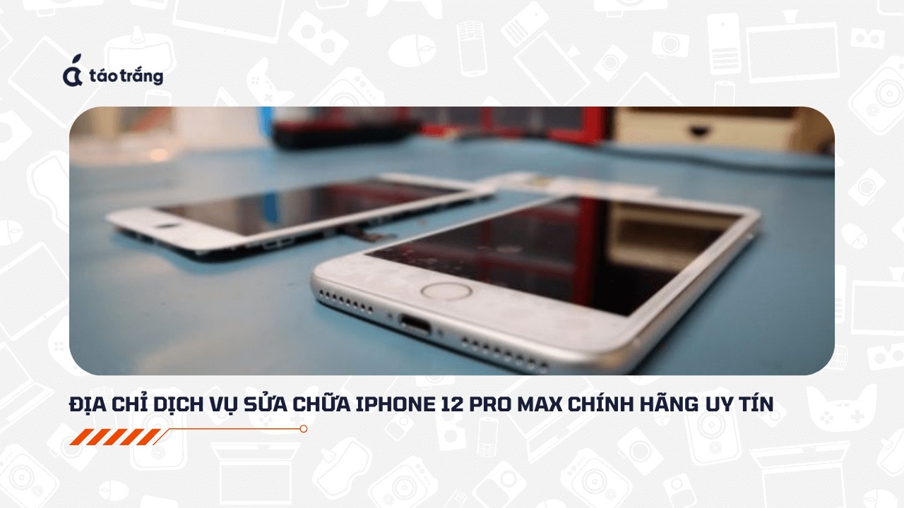 bang-gia-sua-chua-iphone-12-pro-max-chinh-hang (3)