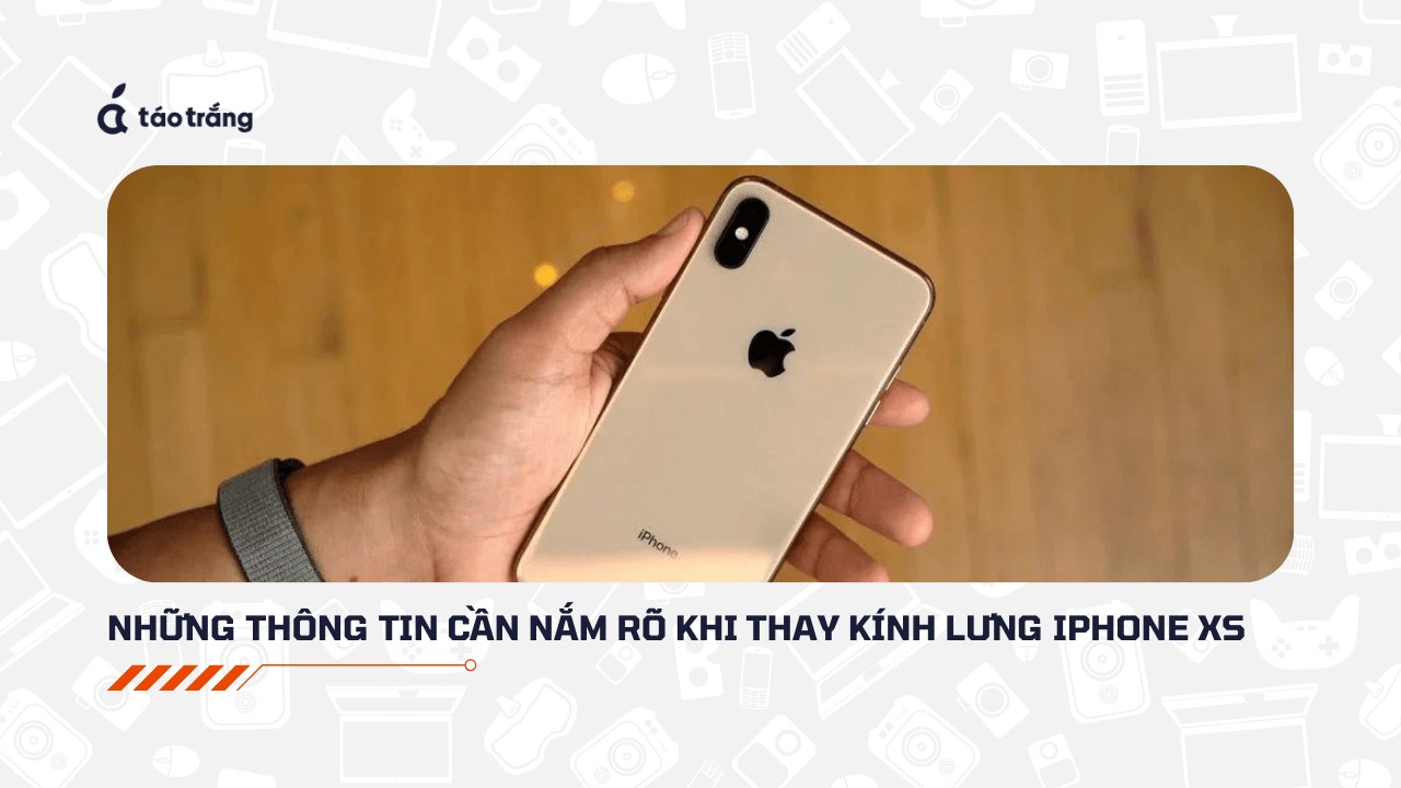 bang-gia-thay-kinh-lung-iphone-xs-chinh-hang (1)