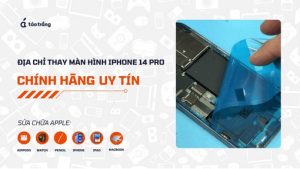 dia-chi-thay-man-hinh-iphone-14-pro-chinh-hang-uy-tin (1)