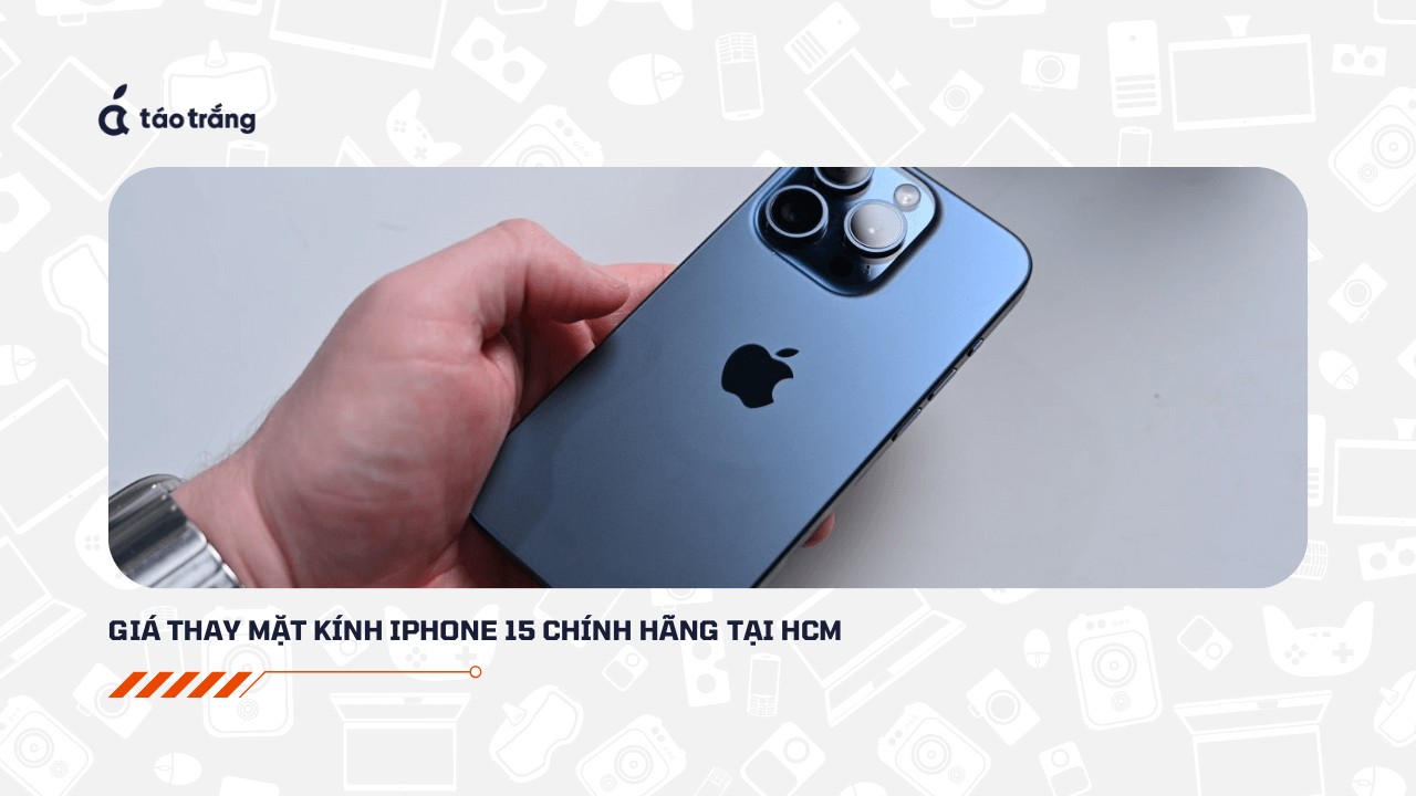 gia-thay-kinh-iphone-15-chinh-hang-moi-nhat-tai-hcm (3)