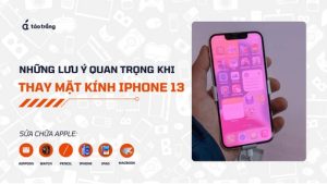 nhung-luu-y-quan-trong-khi-thay-mat-kinh-iphone-13-chinh-hang (3)