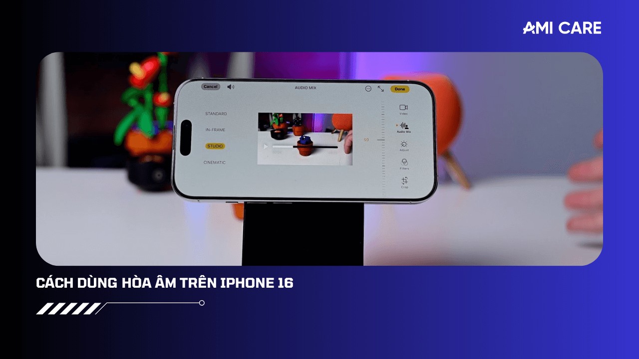 Audio-Mix-Tren-iPhone-16 (1)